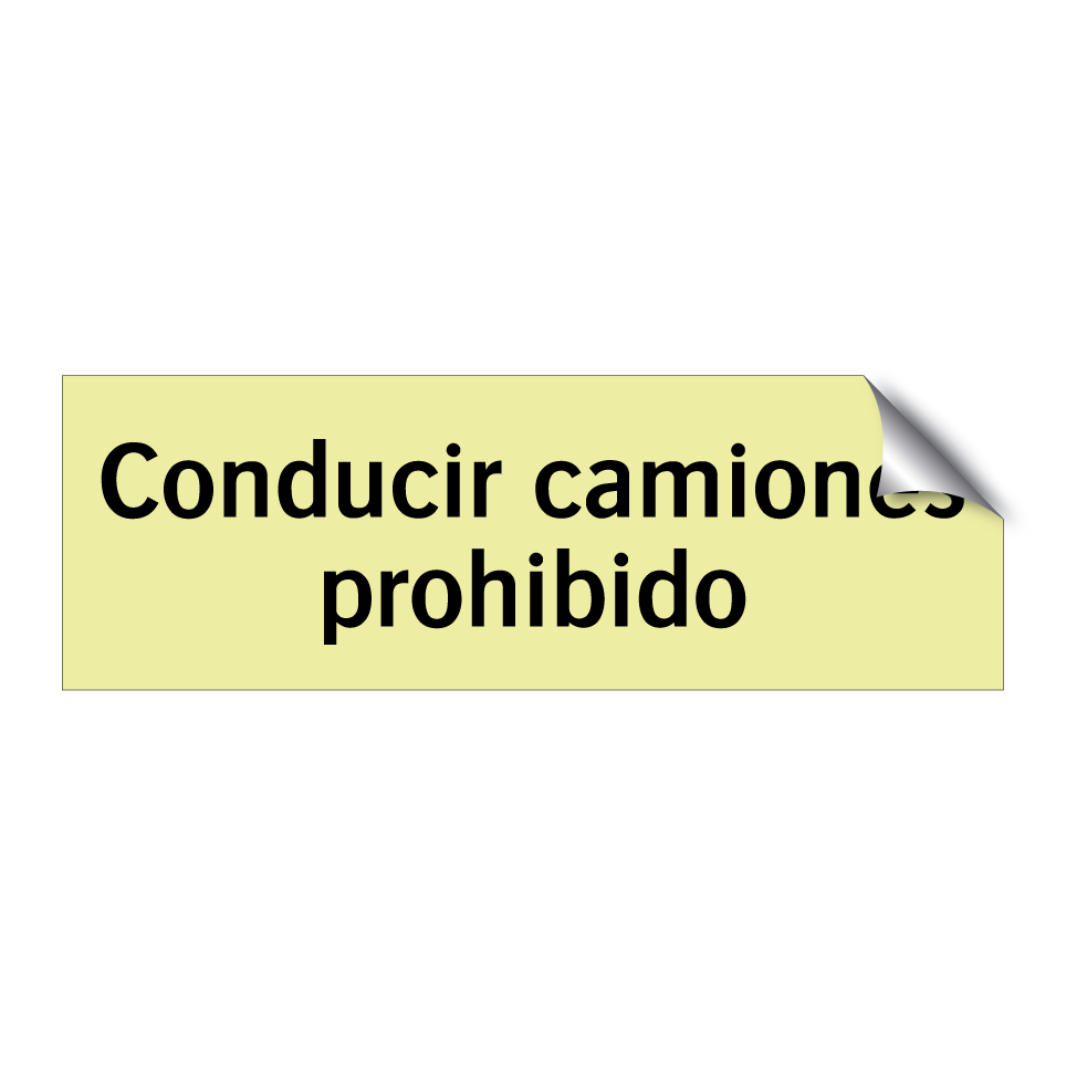 Conducir camiones prohibido