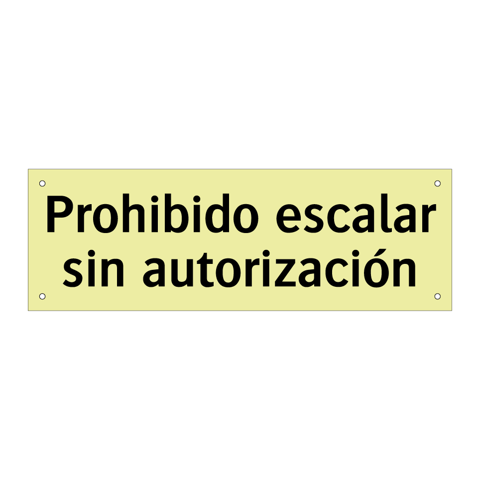 Prohibido escalar sin autorización
