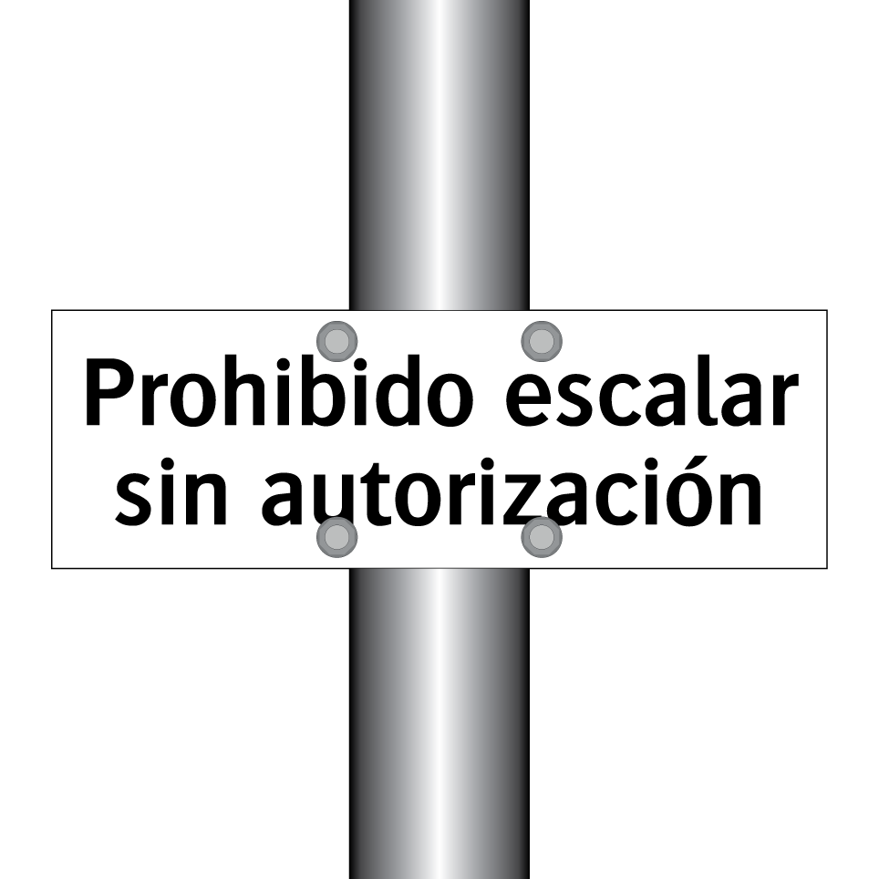 Prohibido escalar sin autorización