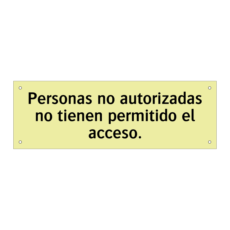 Personas no autorizadas no tienen permitido el acceso.