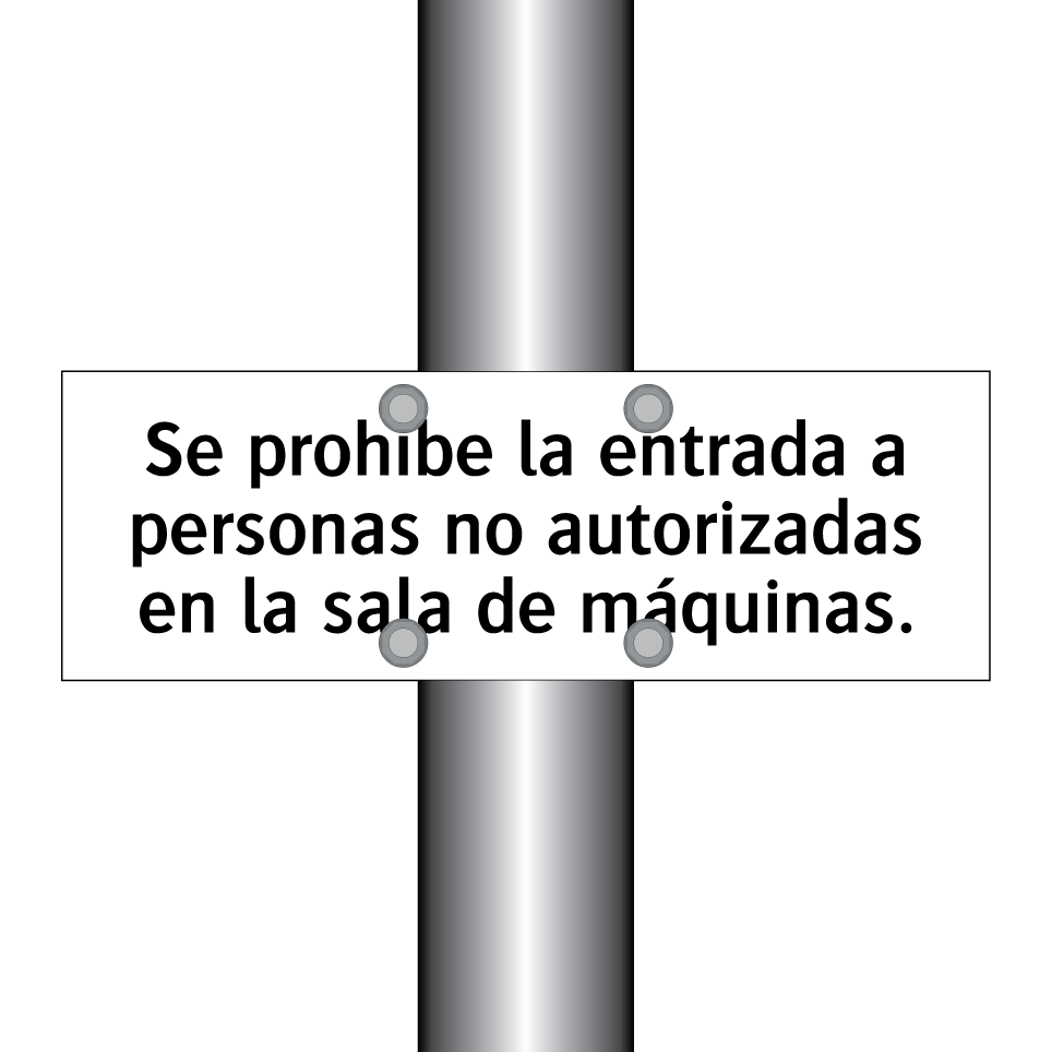Se prohíbe la entrada a personas no autorizadas en la sala de máquinas.