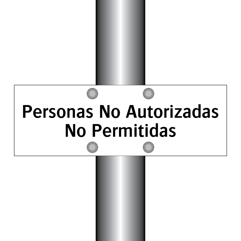 Personas No Autorizadas No Permitidas