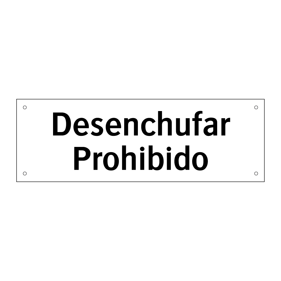 Desenchufar Prohibido