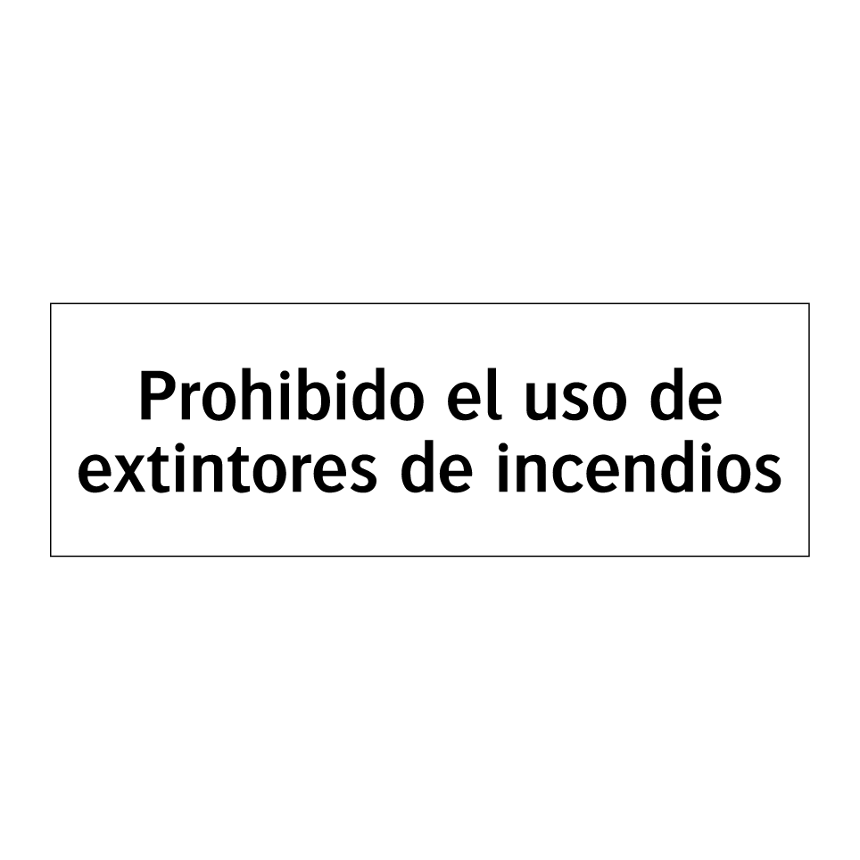 Prohibido el uso de extintores de incendios