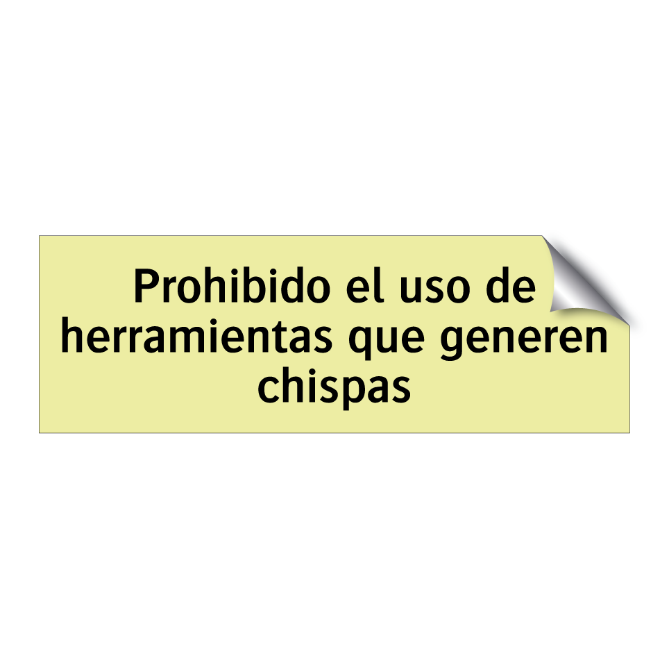 Prohibido el uso de herramientas que generen chispas