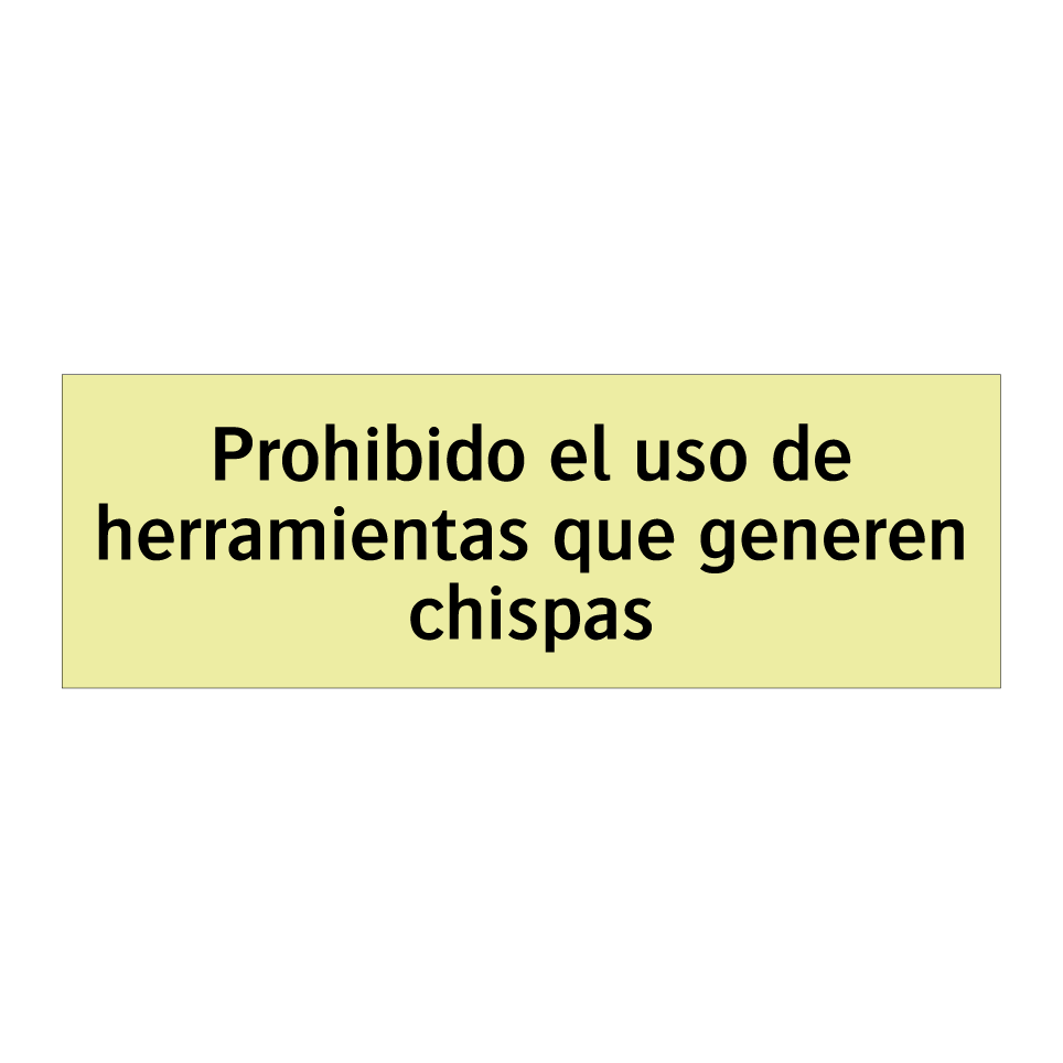 Prohibido el uso de herramientas que generen chispas