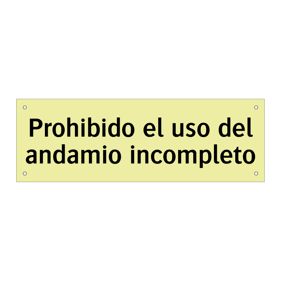 Prohibido el uso del andamio incompleto