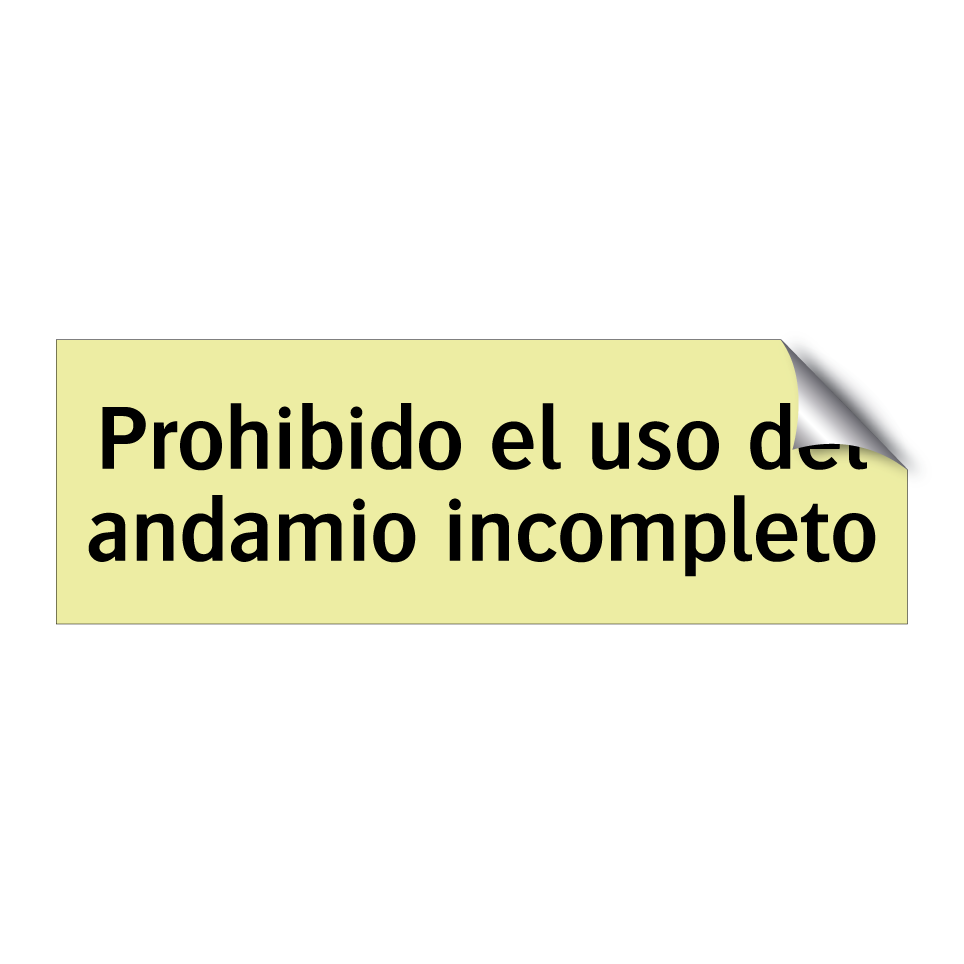 Prohibido el uso del andamio incompleto