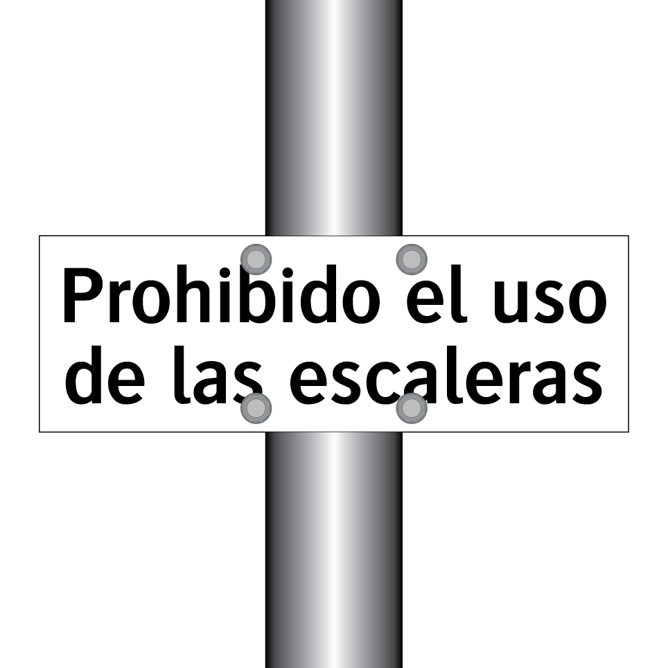 Prohibido el uso de las escaleras