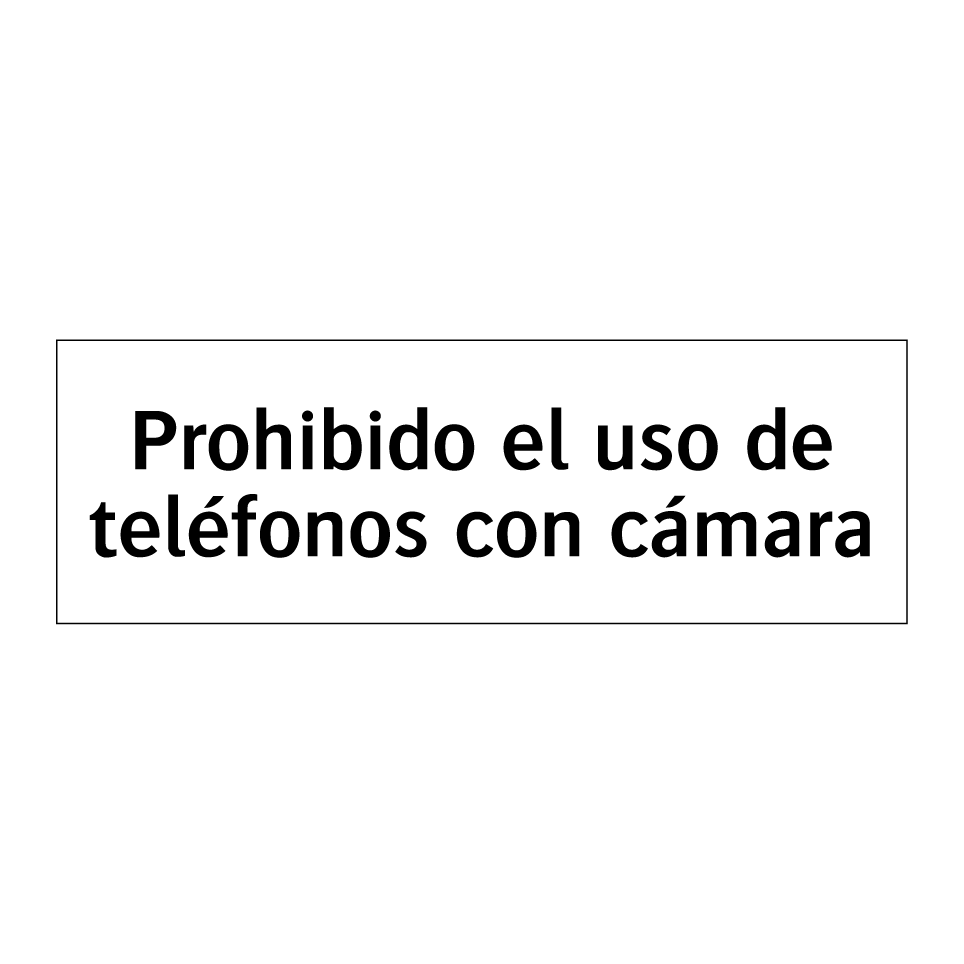 Prohibido el uso de teléfonos con cámara