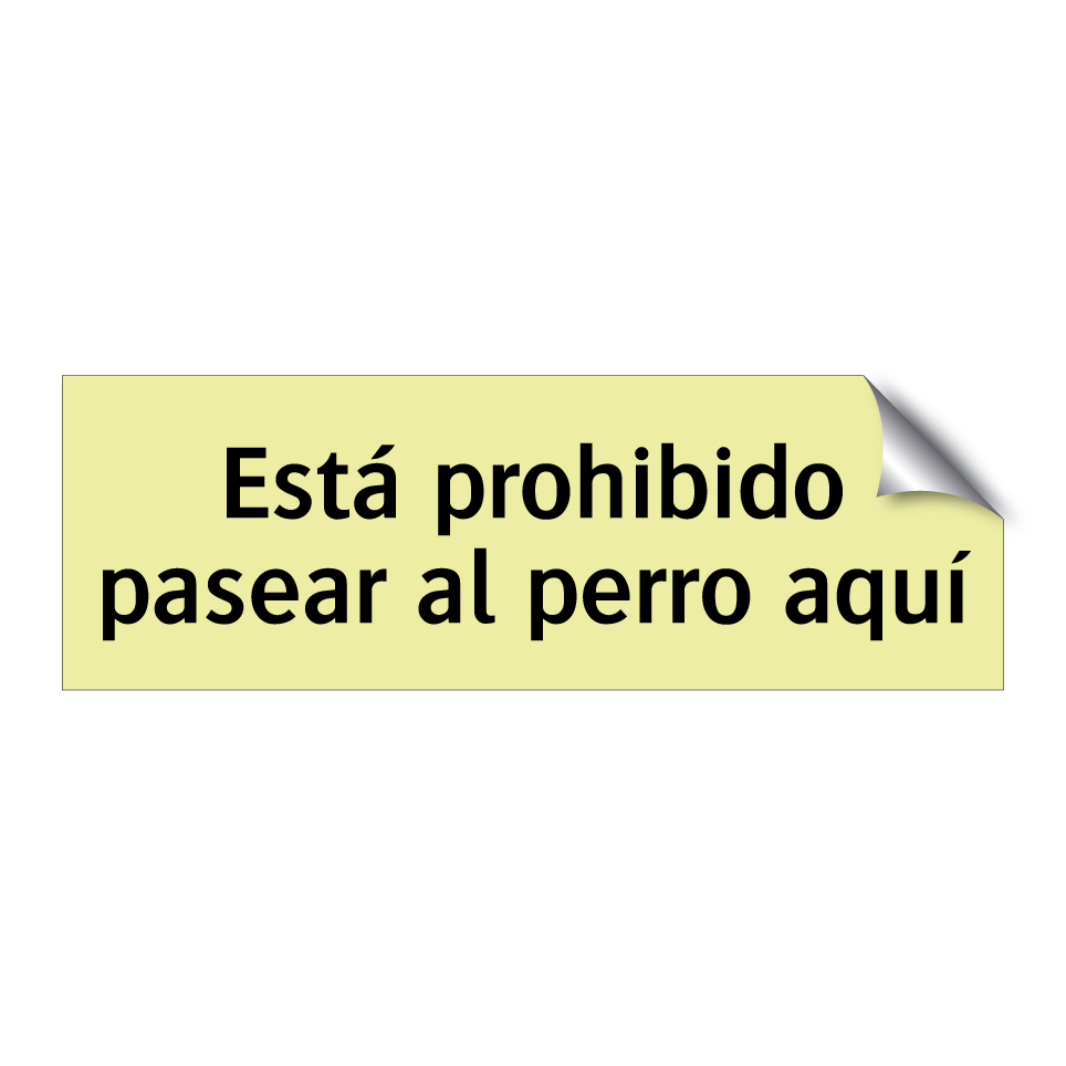 Está prohibido pasear al perro aquí