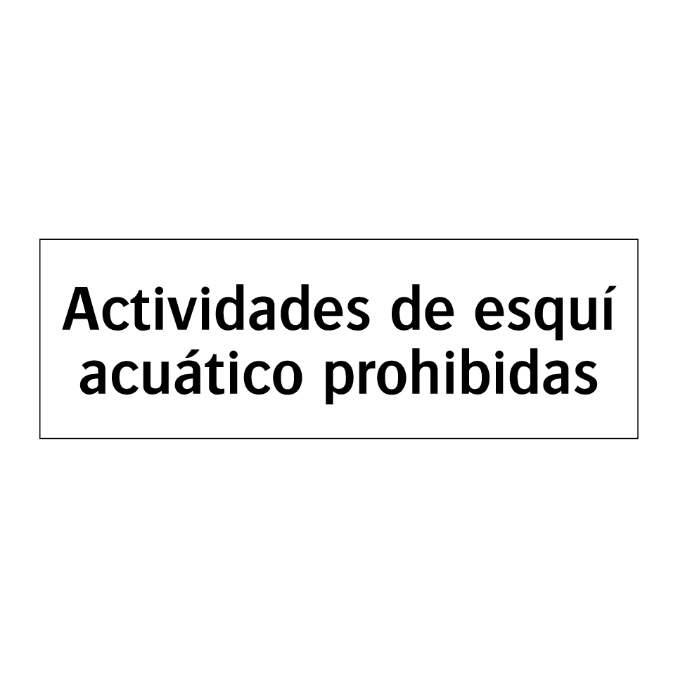 Actividades de esquí acuático prohibidas