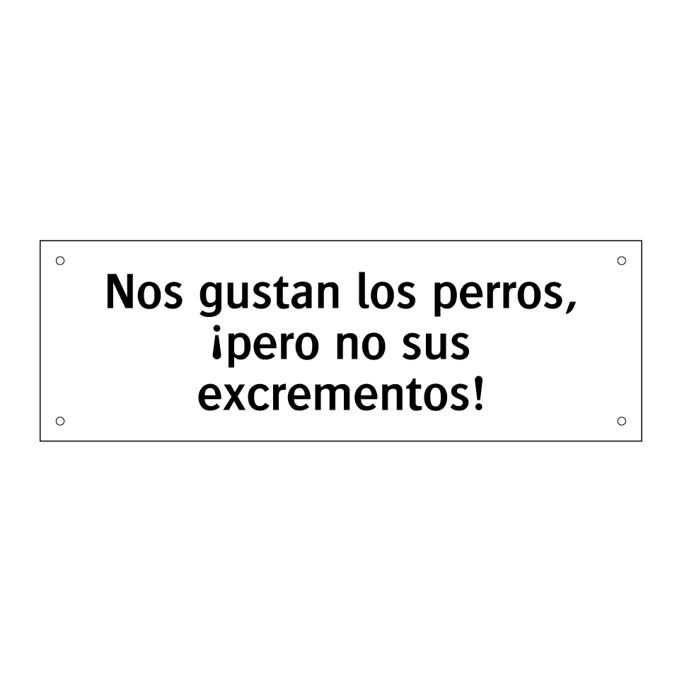 Nos gustan los perros, ¡pero no sus excrementos!