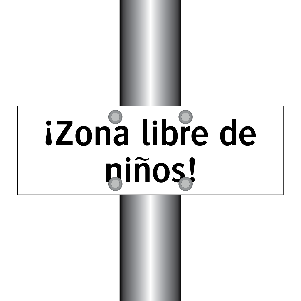 ¡Zona libre de niños!