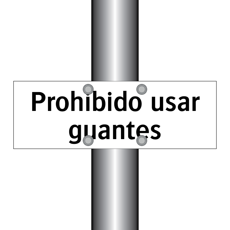 Prohibido usar guantes