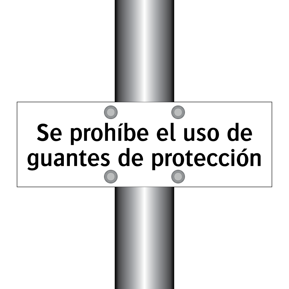 Se prohíbe el uso de guantes de protección