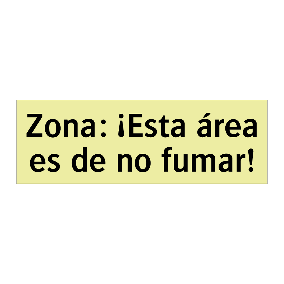 Zona: ¡Esta área es de no fumar!