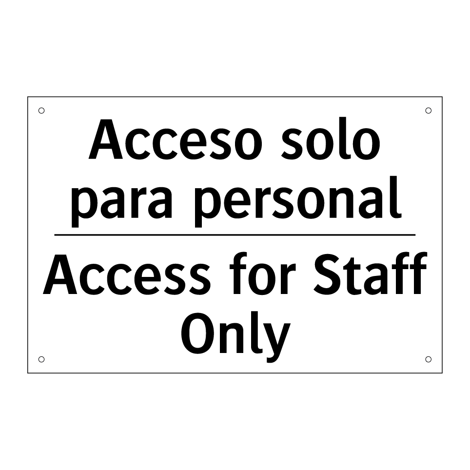 Acceso solo para personal - Access for Staff Only