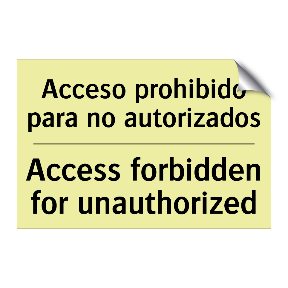 Acceso prohibido para no autorizados - Access forbidden for unauthorized