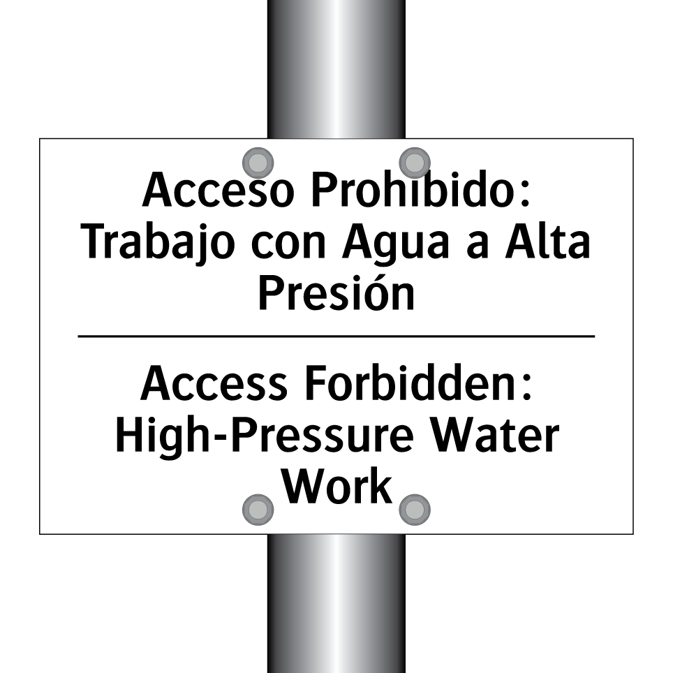 Acceso Prohibido: Trabajo con Agua a Alta Presión - Access Forbidden: High-Pressure Water Work
