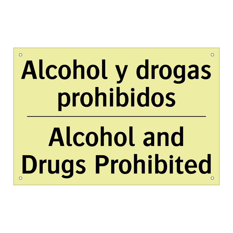 Alcohol y drogas prohibidos - Alcohol and Drugs Prohibited
