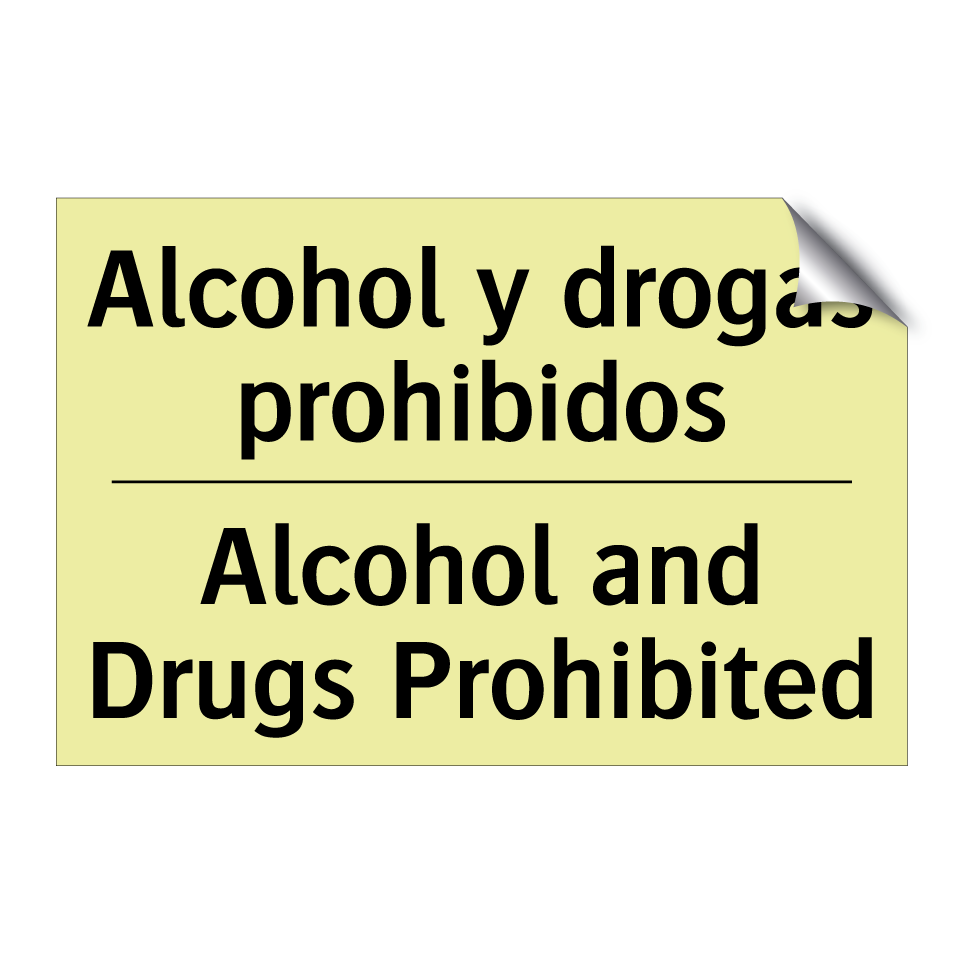 Alcohol y drogas prohibidos - Alcohol and Drugs Prohibited