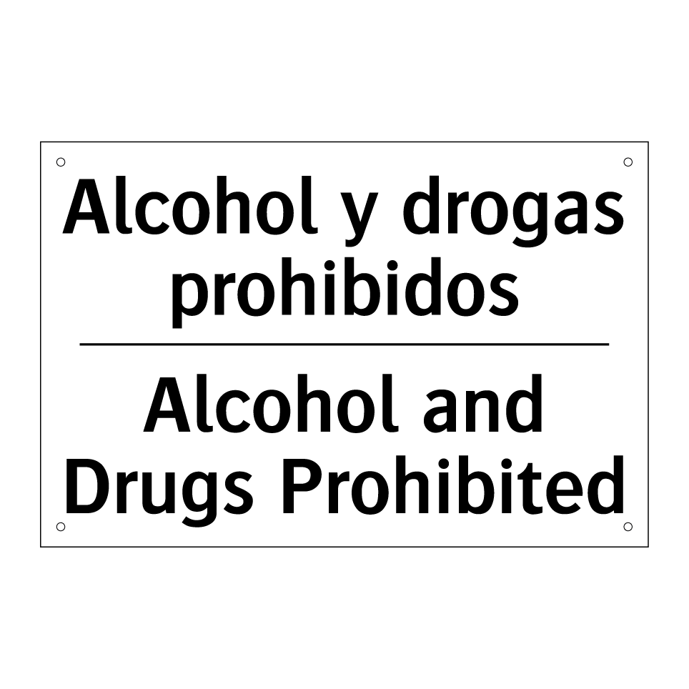 Alcohol y drogas prohibidos - Alcohol and Drugs Prohibited