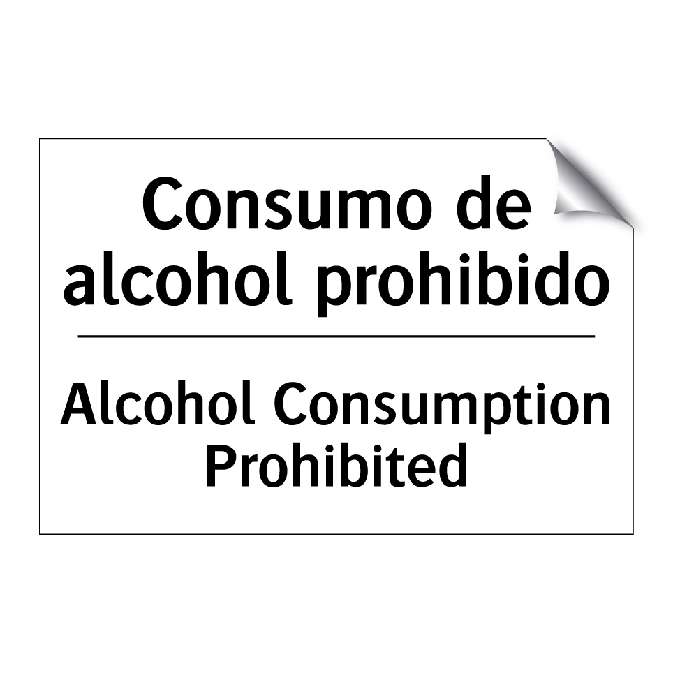 Consumo de alcohol prohibido - Alcohol Consumption Prohibited