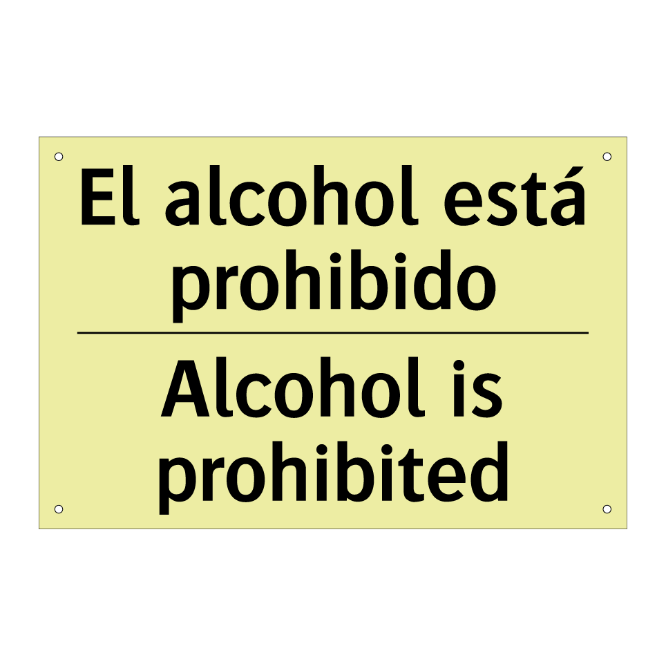 El alcohol está prohibido - Alcohol is prohibited