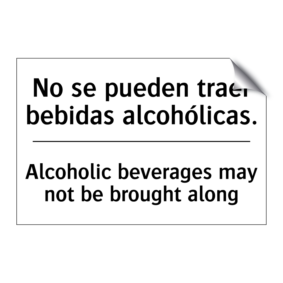 No se pueden traer bebidas alcohólicas. - Alcoholic beverages may not be brought along
