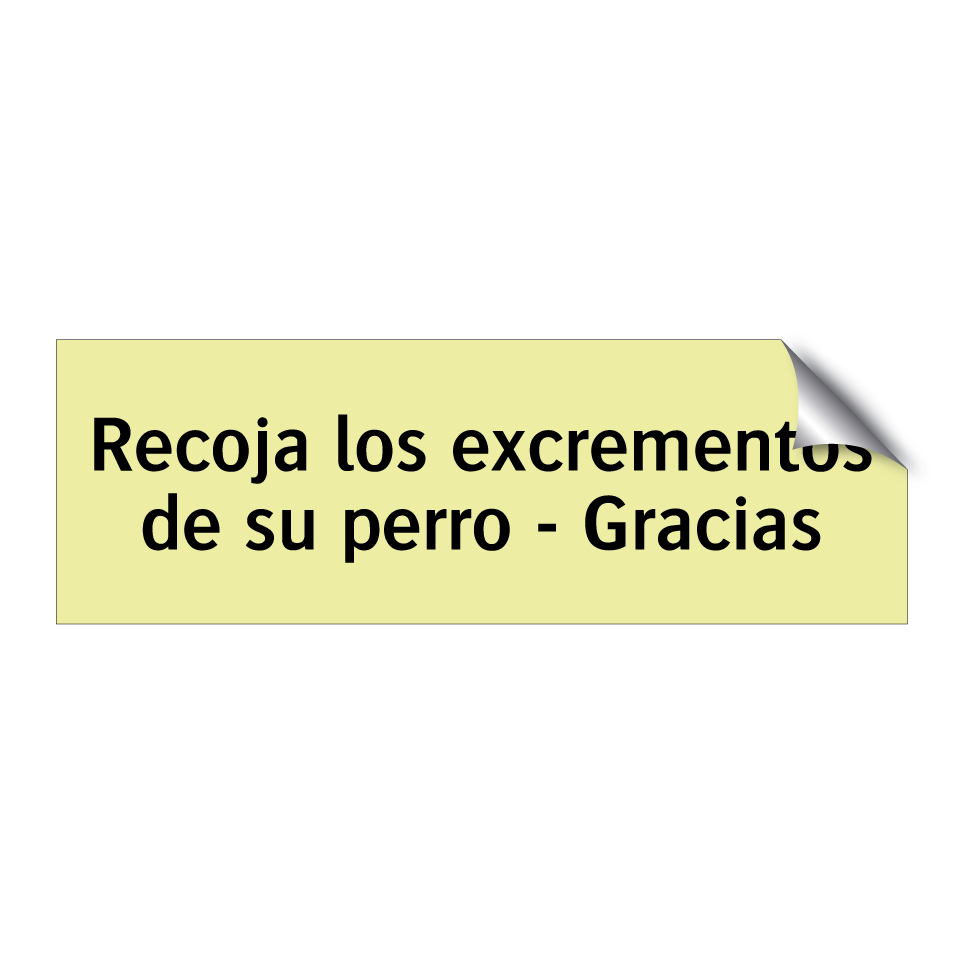 Recoja los excrementos de su perro - Gracias