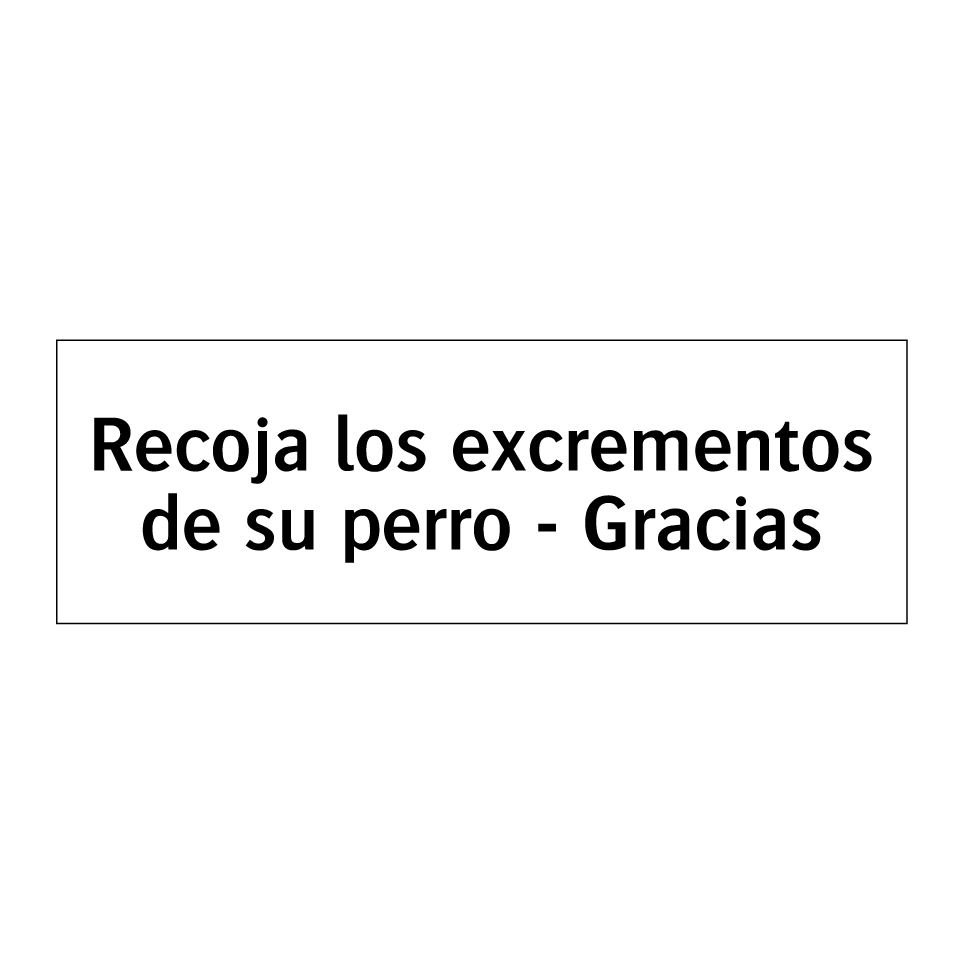 Recoja los excrementos de su perro - Gracias