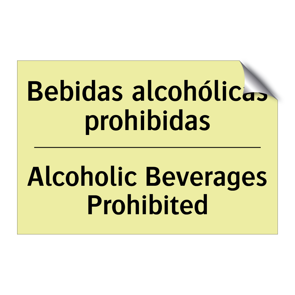 Bebidas alcohólicas prohibidas - Alcoholic Beverages Prohibited
