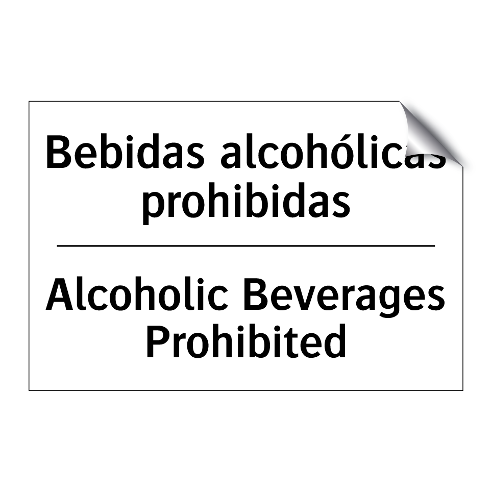 Bebidas alcohólicas prohibidas - Alcoholic Beverages Prohibited