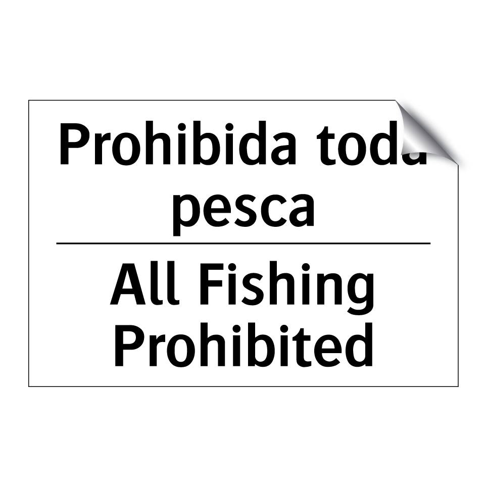Prohibida toda pesca - All Fishing Prohibited