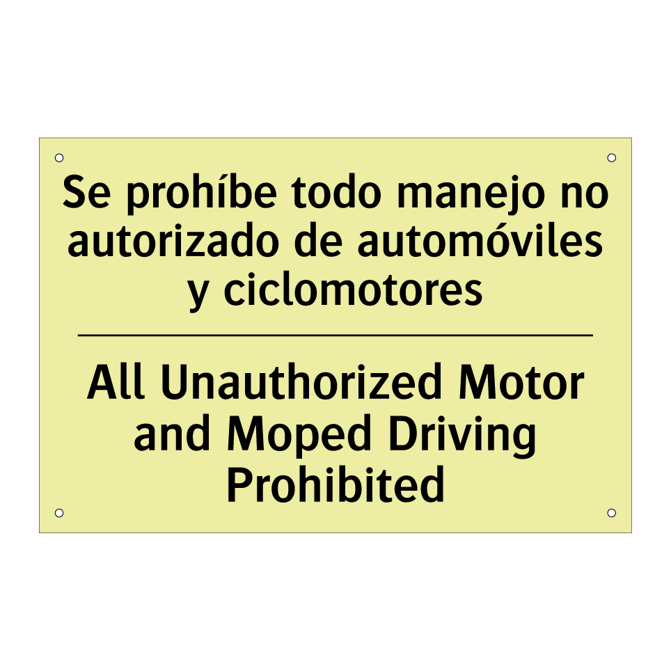 Se prohíbe todo manejo no autorizado de automóviles y ciclomotores - All Unauthorized Motor and Moped Driving Prohibited