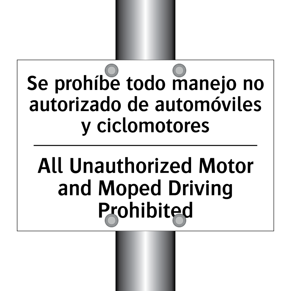 Se prohíbe todo manejo no autorizado de automóviles y ciclomotores - All Unauthorized Motor and Moped Driving Prohibited