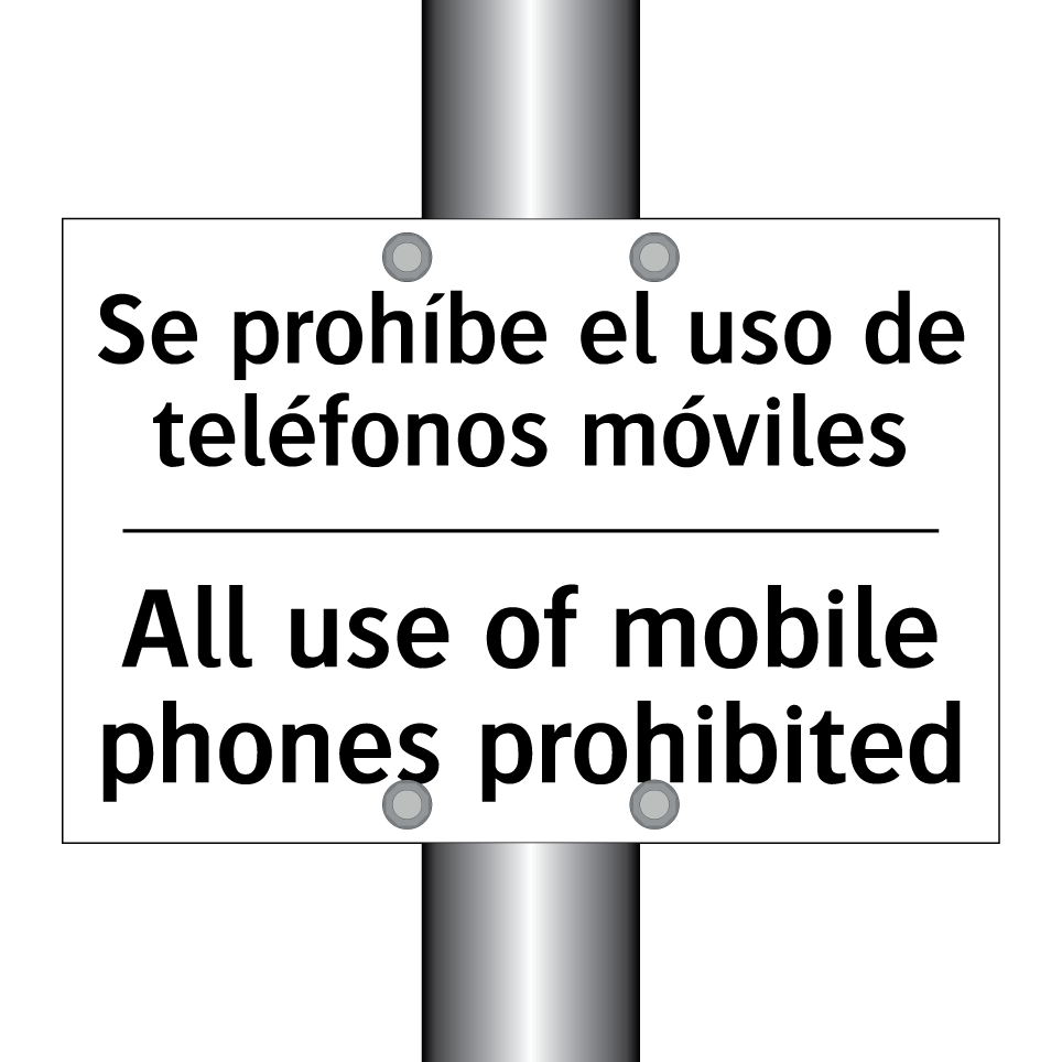 Se prohíbe el uso de teléfonos móviles - All use of mobile phones prohibited