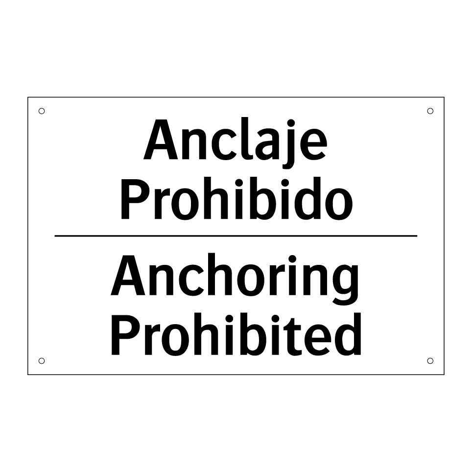 Anclaje Prohibido - Anchoring Prohibited