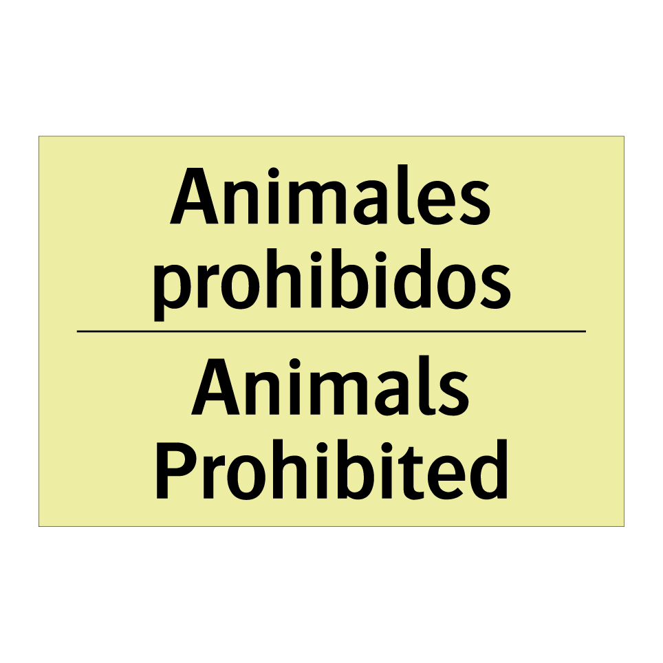 Animales prohibidos - Animals Prohibited