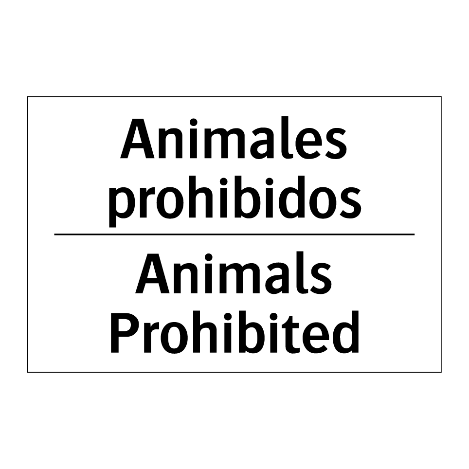 Animales prohibidos - Animals Prohibited