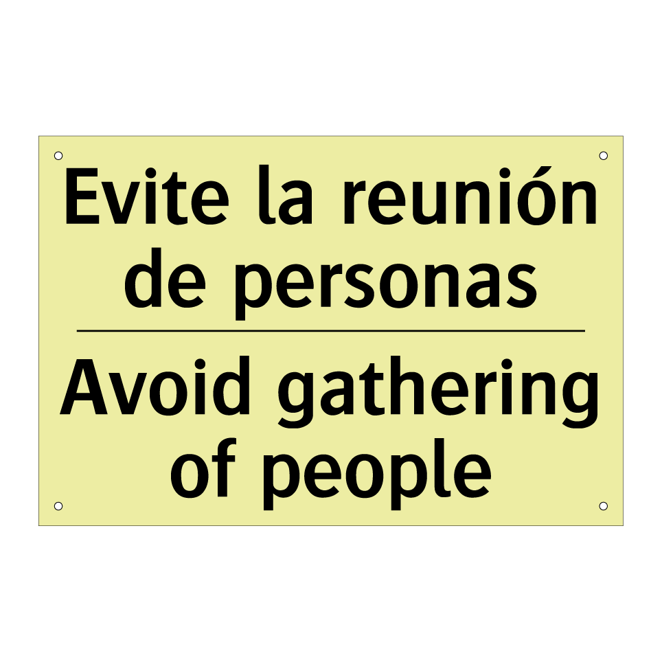 Evite la reunión de personas - Avoid gathering of people