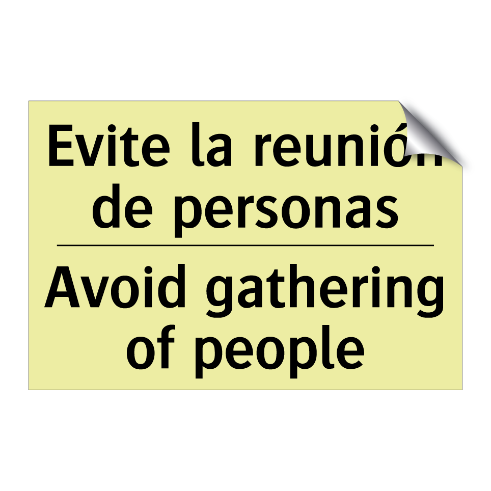 Evite la reunión de personas - Avoid gathering of people