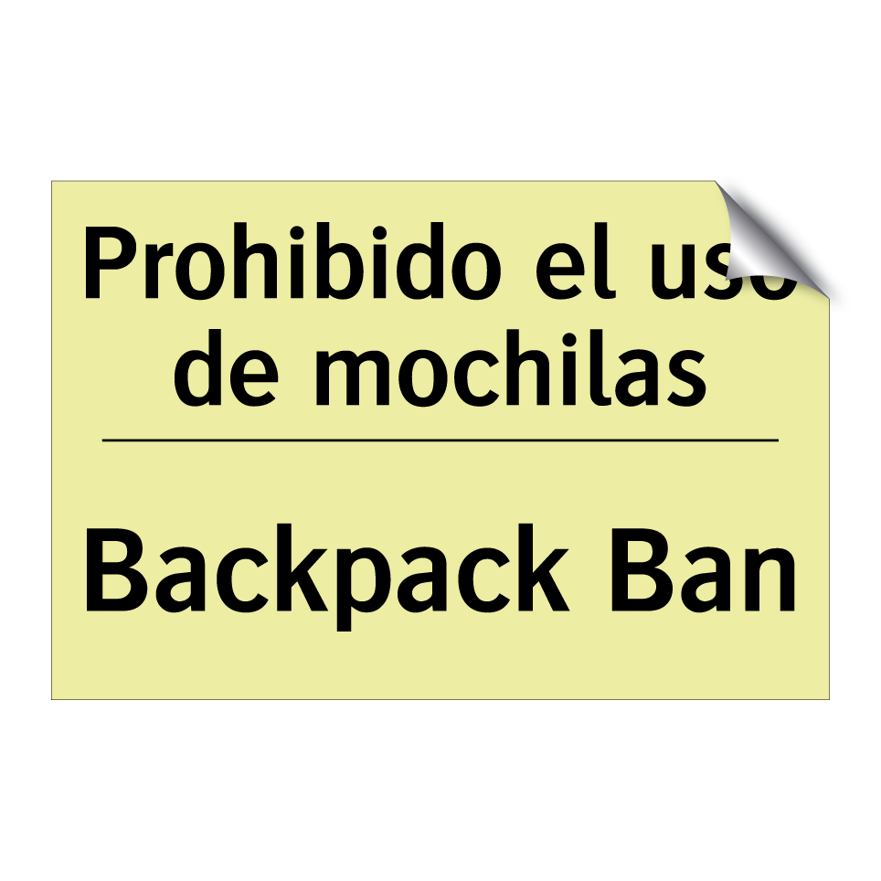 Prohibido el uso de mochilas - Backpack Ban