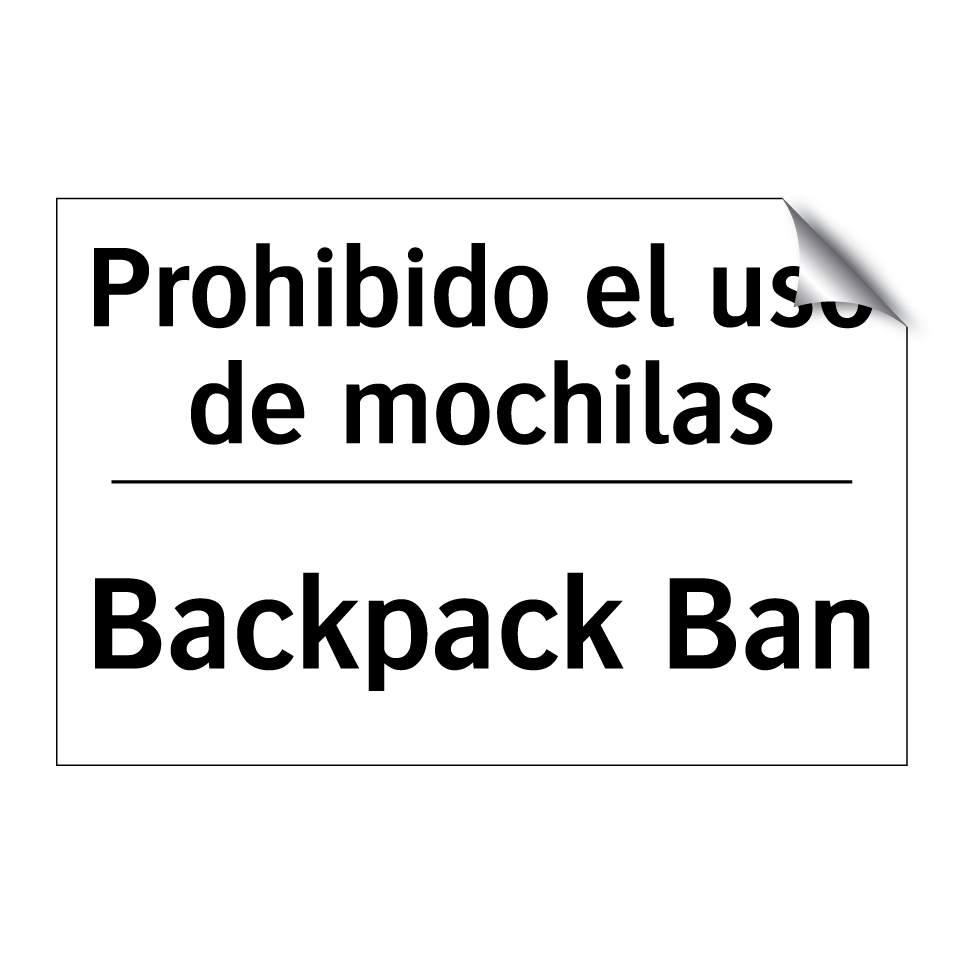 Prohibido el uso de mochilas - Backpack Ban