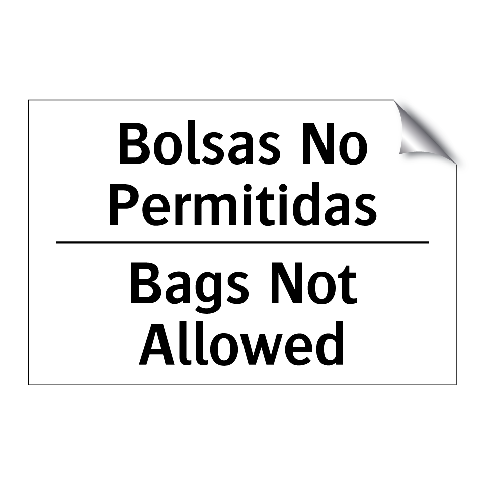 Bolsas No Permitidas - Bags Not Allowed