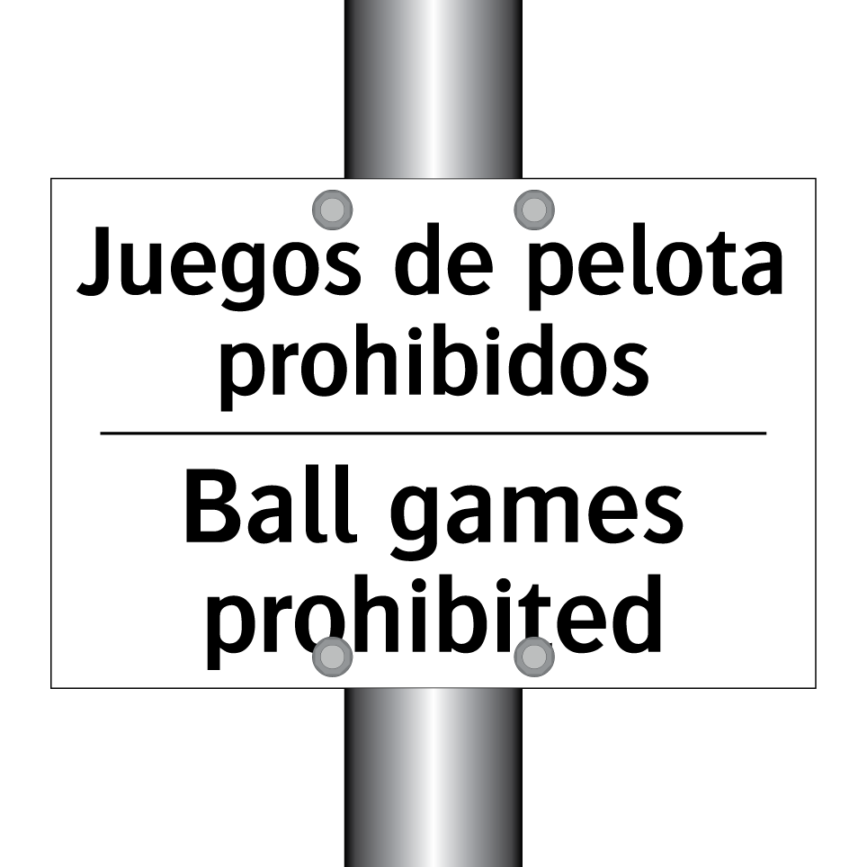 Juegos de pelota prohibidos - Ball games prohibited
