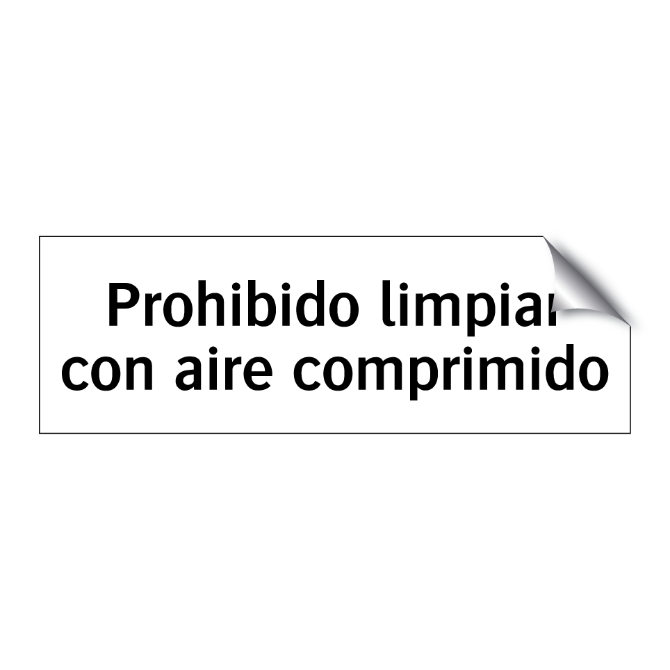 Prohibido limpiar con aire comprimido