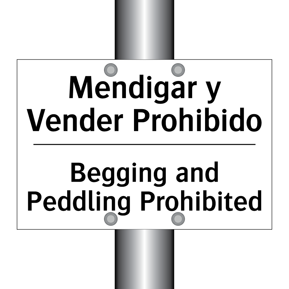 Mendigar y Vender Prohibido - Begging and Peddling Prohibited