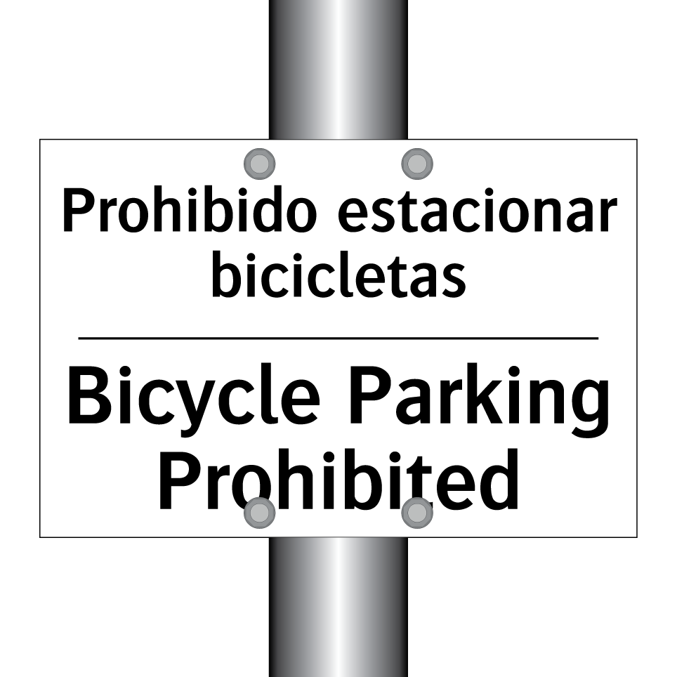 Prohibido estacionar bicicletas - Bicycle Parking Prohibited